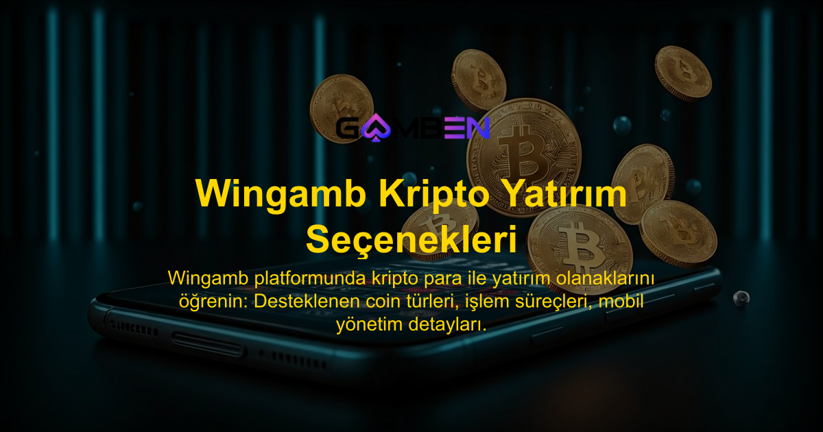 Wingamb Kripto Yatırım Seçenekleri
