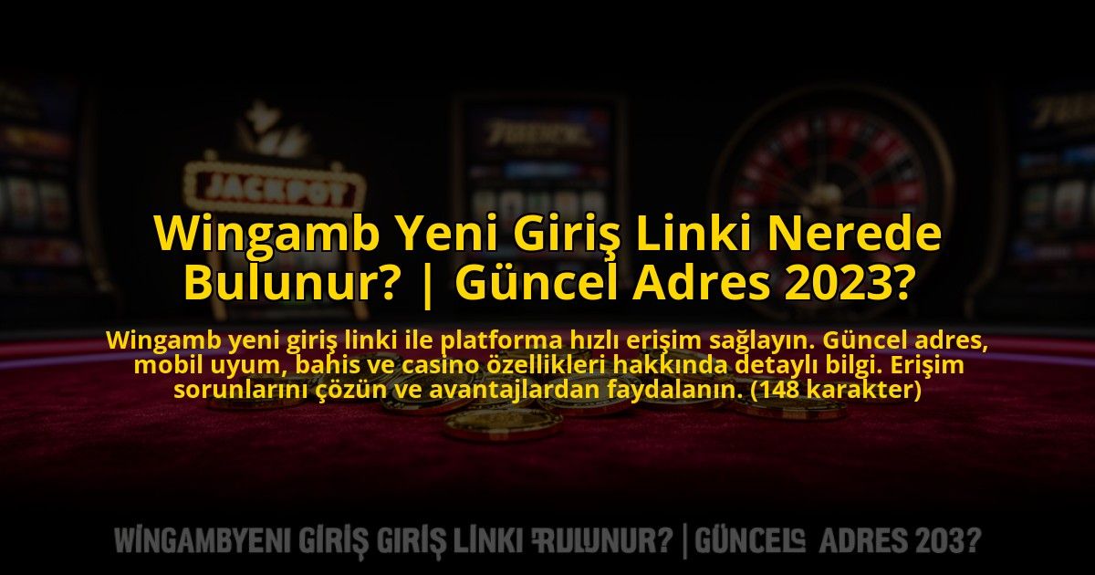 Wingamb-Yeni-Giris-Linki-Nerede-Bulunur-Guncel-Adres-2023-overlay-1773589122.jpg